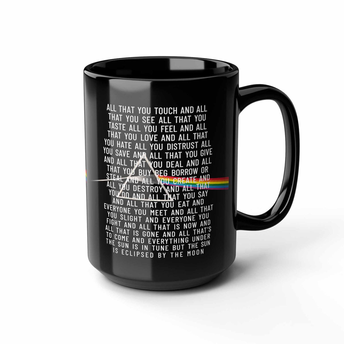 All That You Touch And You See Pink Floyd Eclipse Lyrics Black Mug