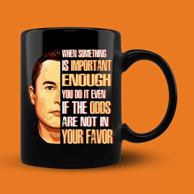 Elon Musk Quote Mug