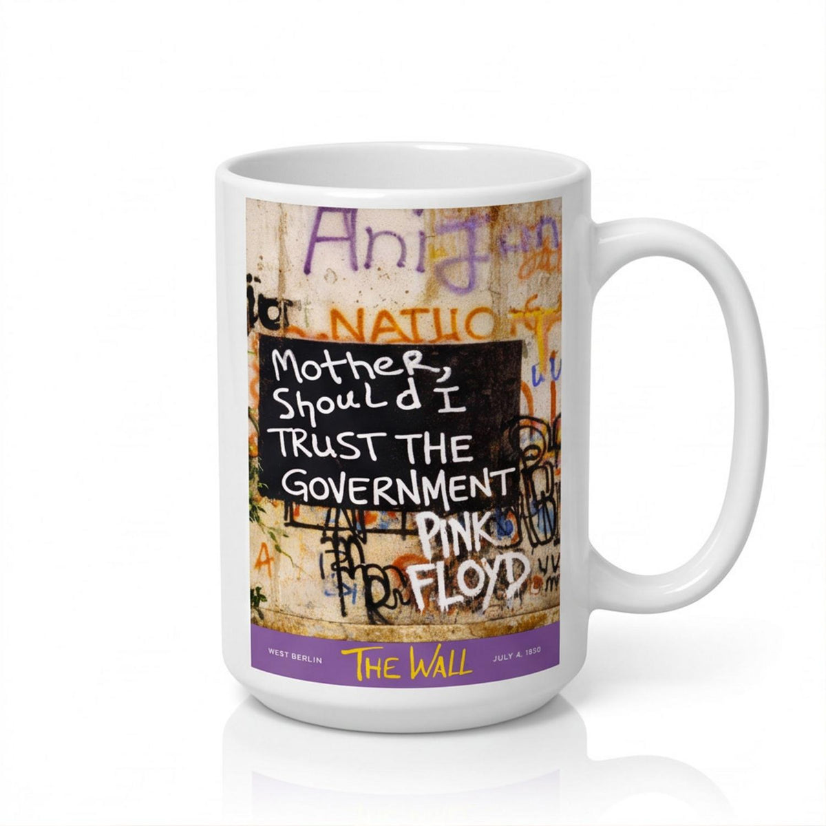 Pink Floyd Mug – Mother Should I Trust The Government Berlin Wall 1990